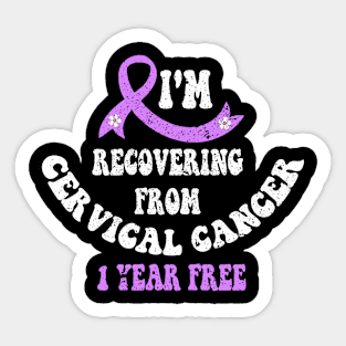 I'm recovering from cervical cancer for Women Sticker